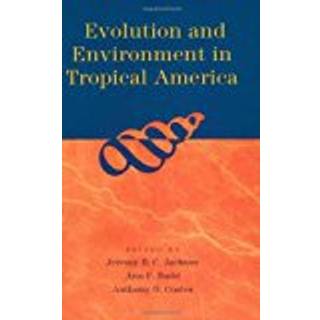 Evolution and Environment in Tropical America