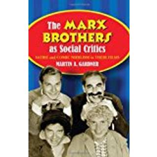 The Marx Brothers as Social Critics