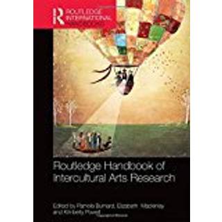 The Routledge International Handbook of Intercultural Arts Research