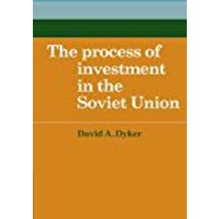 The Process of Investment in the Soviet Union