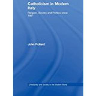 Catholicism in Modern Italy