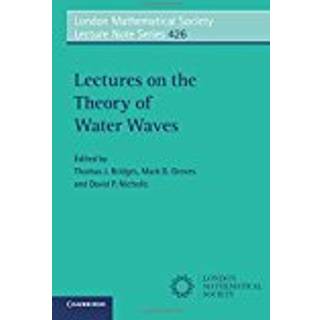Lectures on the Theory of Water Waves