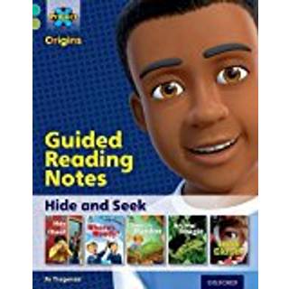 Project X Origins: Turquoise Book Band, Oxford Level 7: Hide and Seek: Guided reading notes