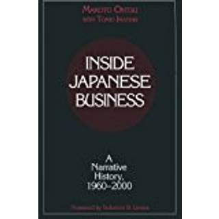 Inside Japanese Business: A Narrative History 1960-2000