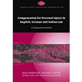 Compensation for Personal Injury in English, German and Italian Law
