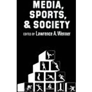 Media, Sports, and Society