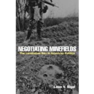 Negotiating Minefields