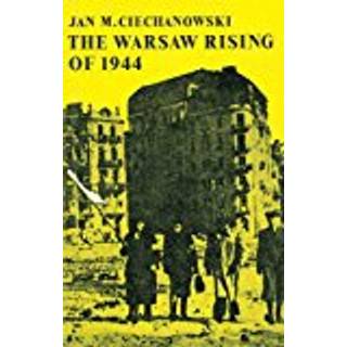 The Warsaw Rising of 1944