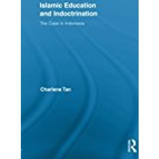 Islamic Education and Indoctrination