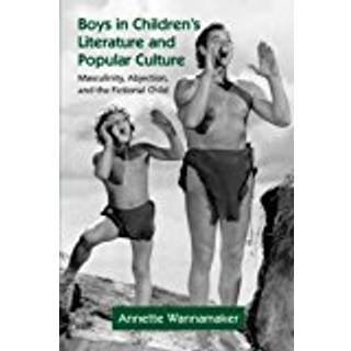 Boys in Children's Literature and Popular Culture