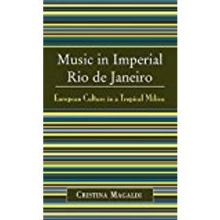 Music in Imperial Rio de Janeiro
