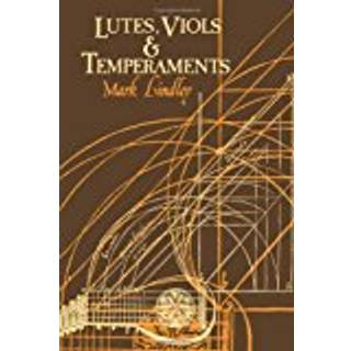 Lutes, Viols, Temperaments