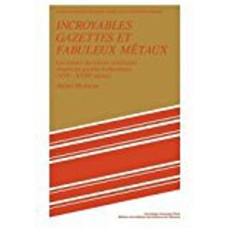 Incroyables Gazettes et Fabuleux Metaux