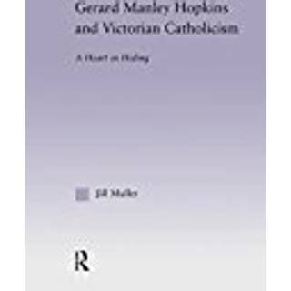 Gerard Manley Hopkins and Victorian Catholicism