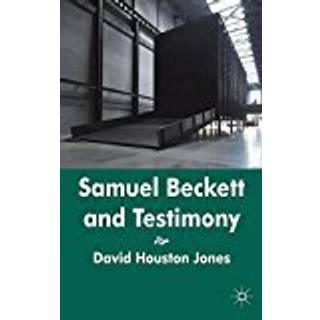 Samuel Beckett and Testimony