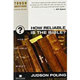 How Reliable Is the Bible?