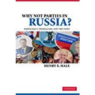 Why Not Parties in Russia?