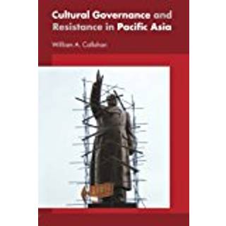 Cultural Governance and Resistance in Pacific Asia
