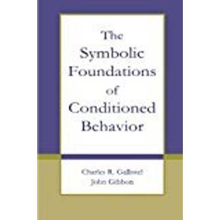 The Symbolic Foundations of Conditioned Behavior