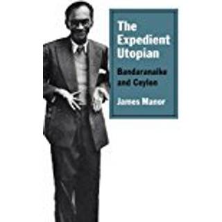 The Expedient Utopian