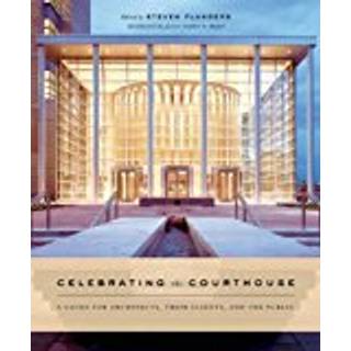 Celebrating the Courthouse