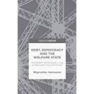 Debt, Democracy and the Welfare State