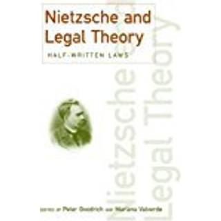 Nietzsche and Legal Theory