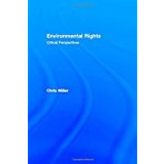 Environmental Rights: Critical Perspectives (Bog, Hardback, Engelsk)