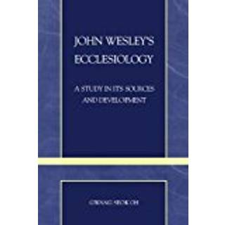 John Wesley's Ecclesiology