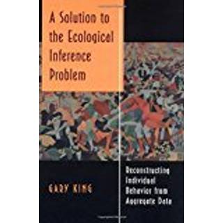 A Solution to the Ecological Inference Problem (4, 1997) | Gary King