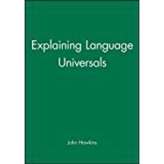 Explaining Language Universals