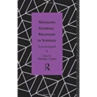 Managing External Relations in Schools