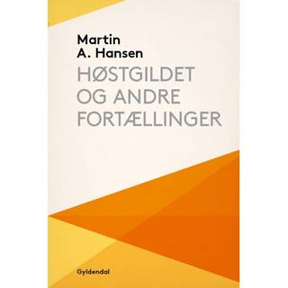 Høstgildet og andre fortællinger