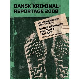 Dansk bedrager anholdt i Letland