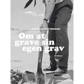 Om at grave sin egen grav