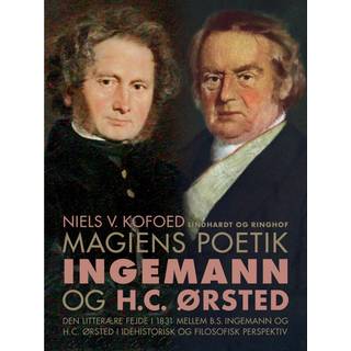 Magiens poetik. Ingemann og H.C. Ørsted