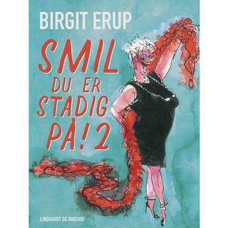 Smil – du er stadig på! 2