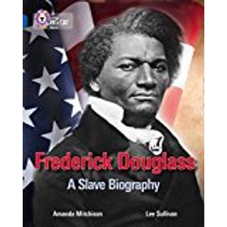 Frederick Douglass: Civil Rights Leader