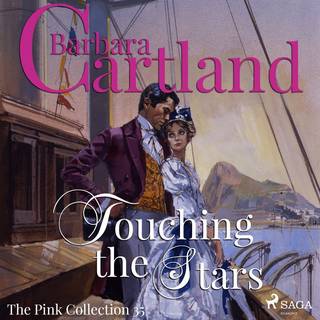 Touching the Stars (Barbara Cartland's Pink Collection 35)