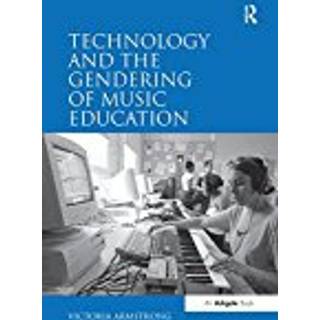 Technology and the Gendering of Music Education