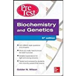 Biochemistry and Genetics Pretest Self-Assessment and Review 5/E