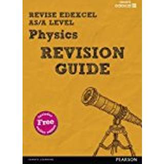 Pearson REVISE Edexcel AS/A Level Physics Revision Guide inc online edition - for 2026, 2027 exams