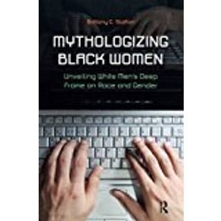 Mythologizing Black Women
