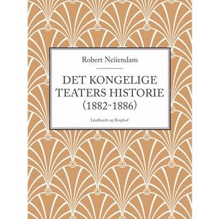 Det Kongelige Teaters historie (1882-1886)