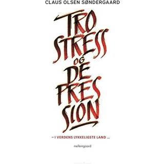 TRO, STRESS OG DEPRESSION