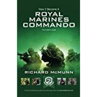 How 2 Become a Royal Marines Commando