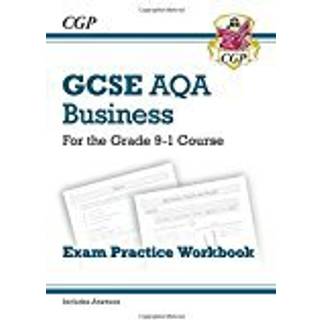 GCSE Business AQA Exam Practice Workbook (includes Answers)