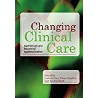 Changing Clinical Care