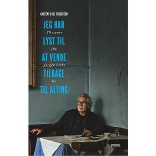 Jeg har lyst til at vende tilbage til alting