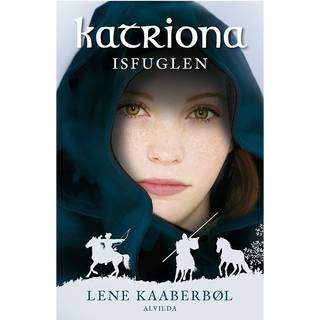 Lene Kaaberbøl - Katriona 3: Isfuglen